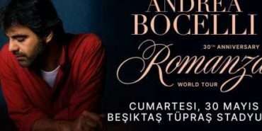 Andrea-Bocelli-Istanbul-Konseri-ve-Turizmdeki-Gelismeler-featured